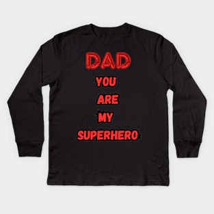 Happy Father's day Kids Long Sleeve T-Shirt